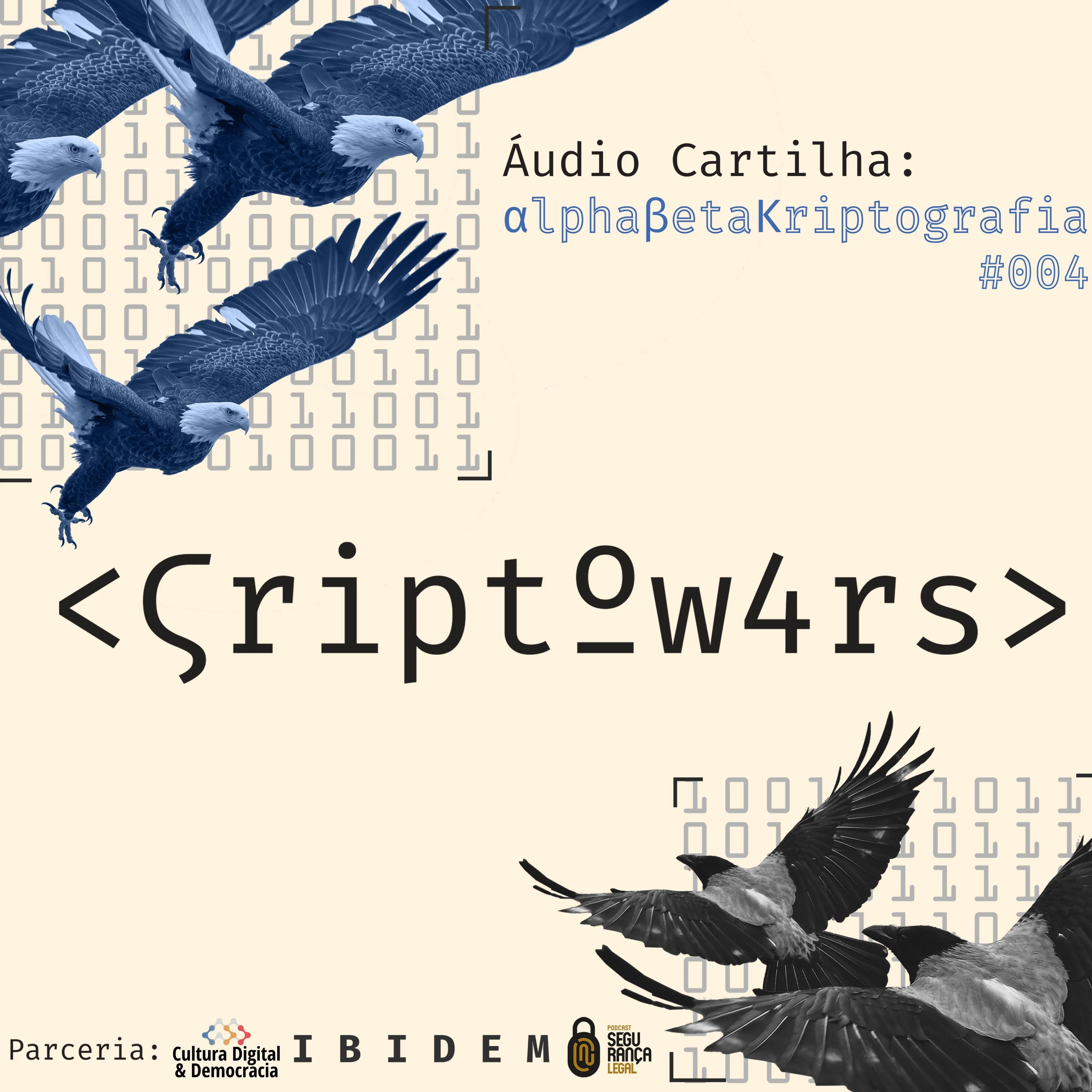 Capa do episódio #4: AlphaBetaKriptografia - #004 - Criptowars