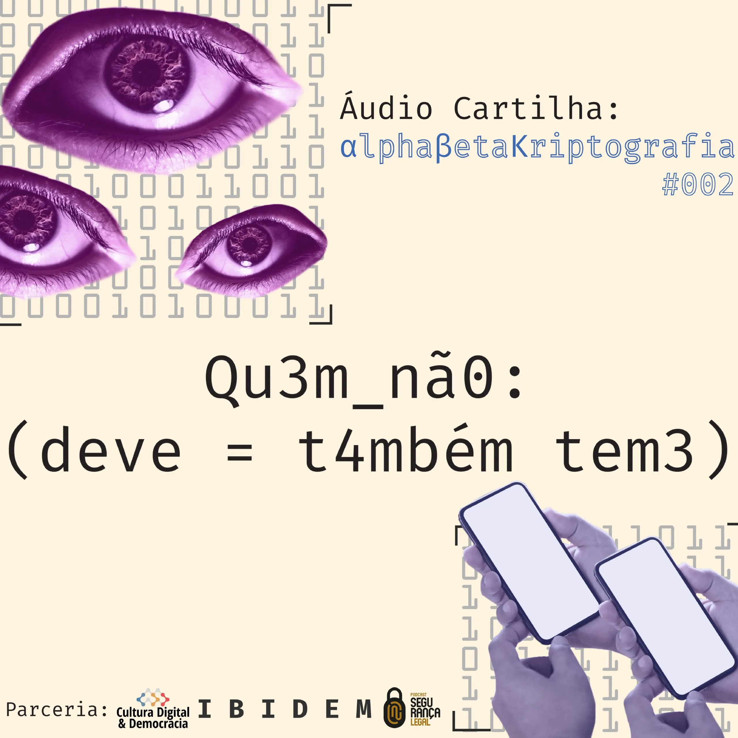 Capa do episódio #2: AlphaBetaKriptografia - #002 - Quem não deve também teme
