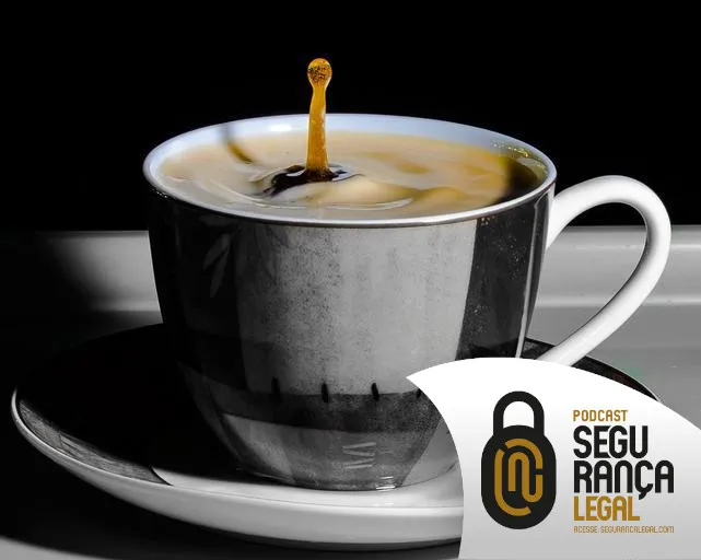 Capa do episódio #345: Episódio #345 – Café Segurança Legal