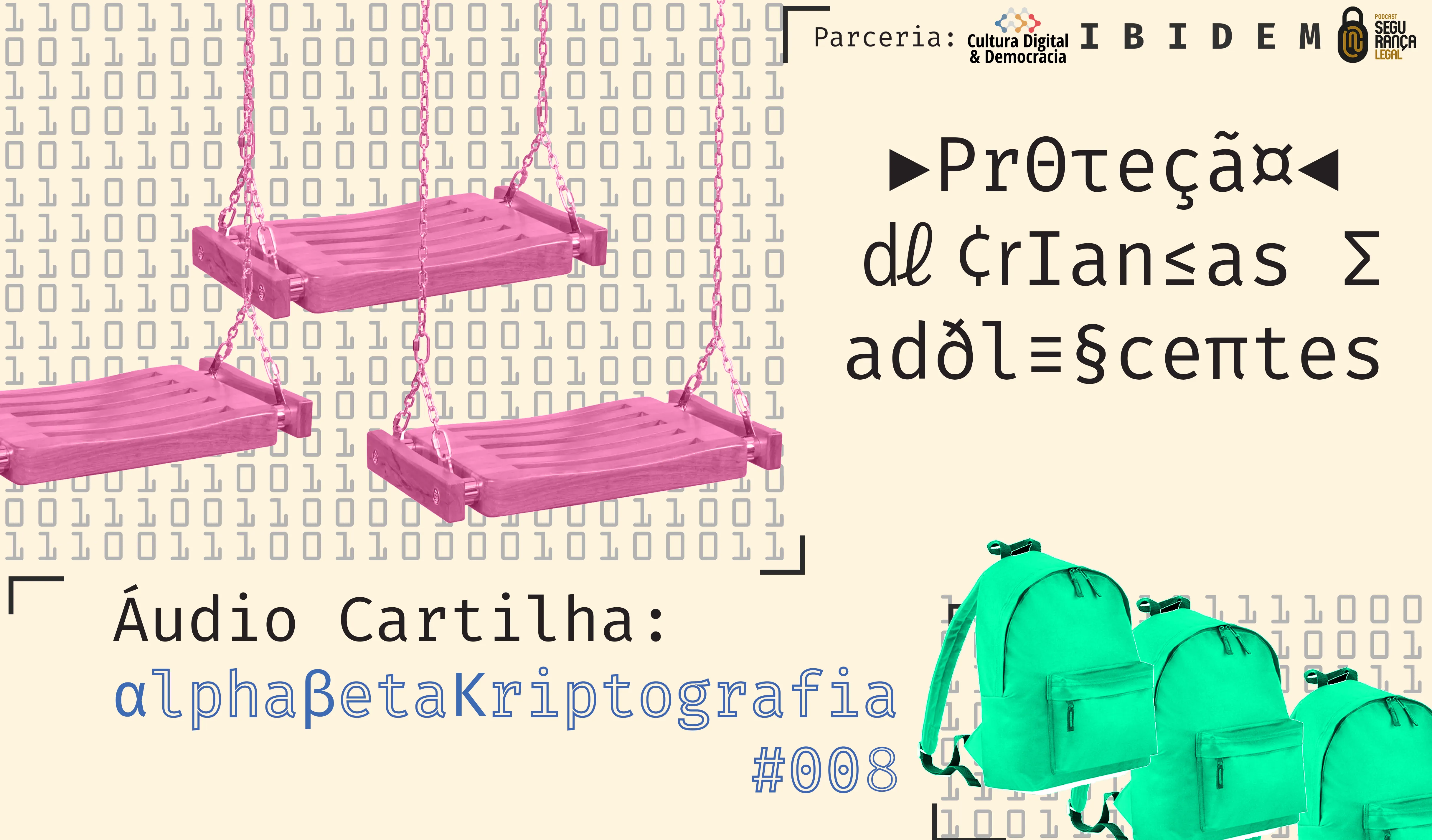 Capa do episódio #8: AlphaBetaKriptografia – #008 – Criptografia e a proteção de Crianças e Adolescentes?