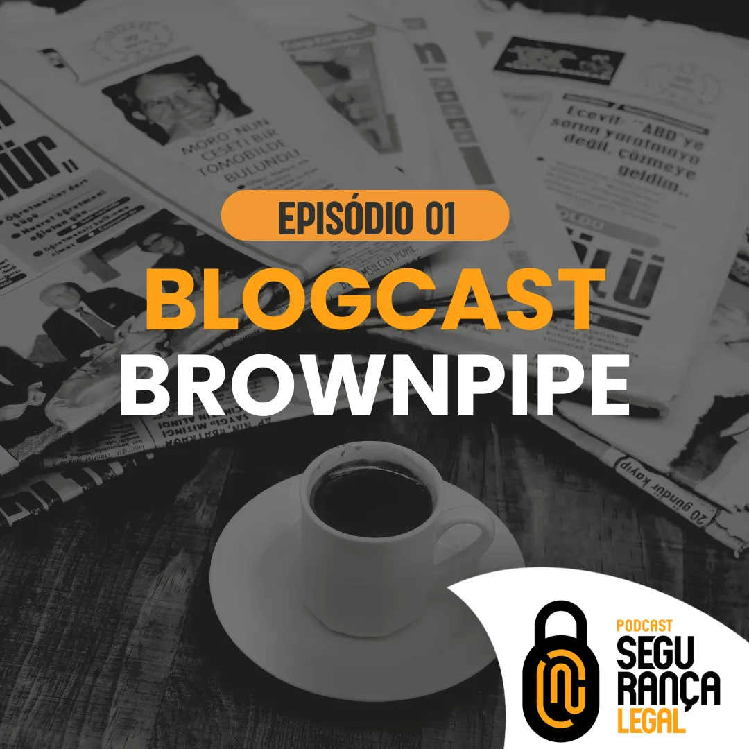 Capa do episódio #1: Blogcast BrownPipe - #001