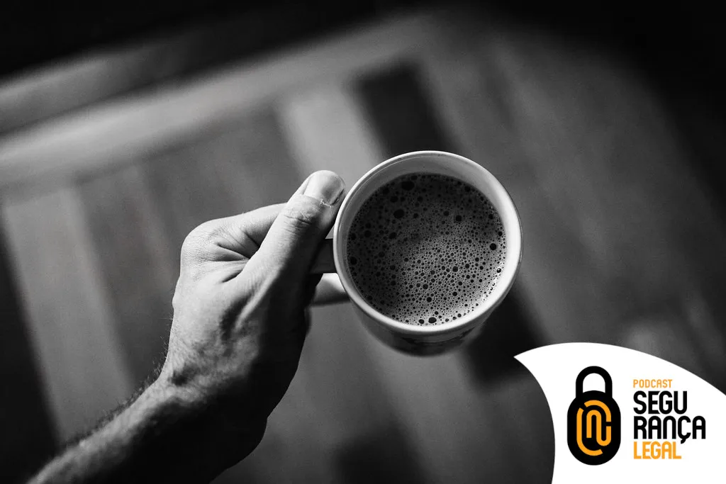 Capa do episódio #370: Episódio #370 – Café Segurança Legal