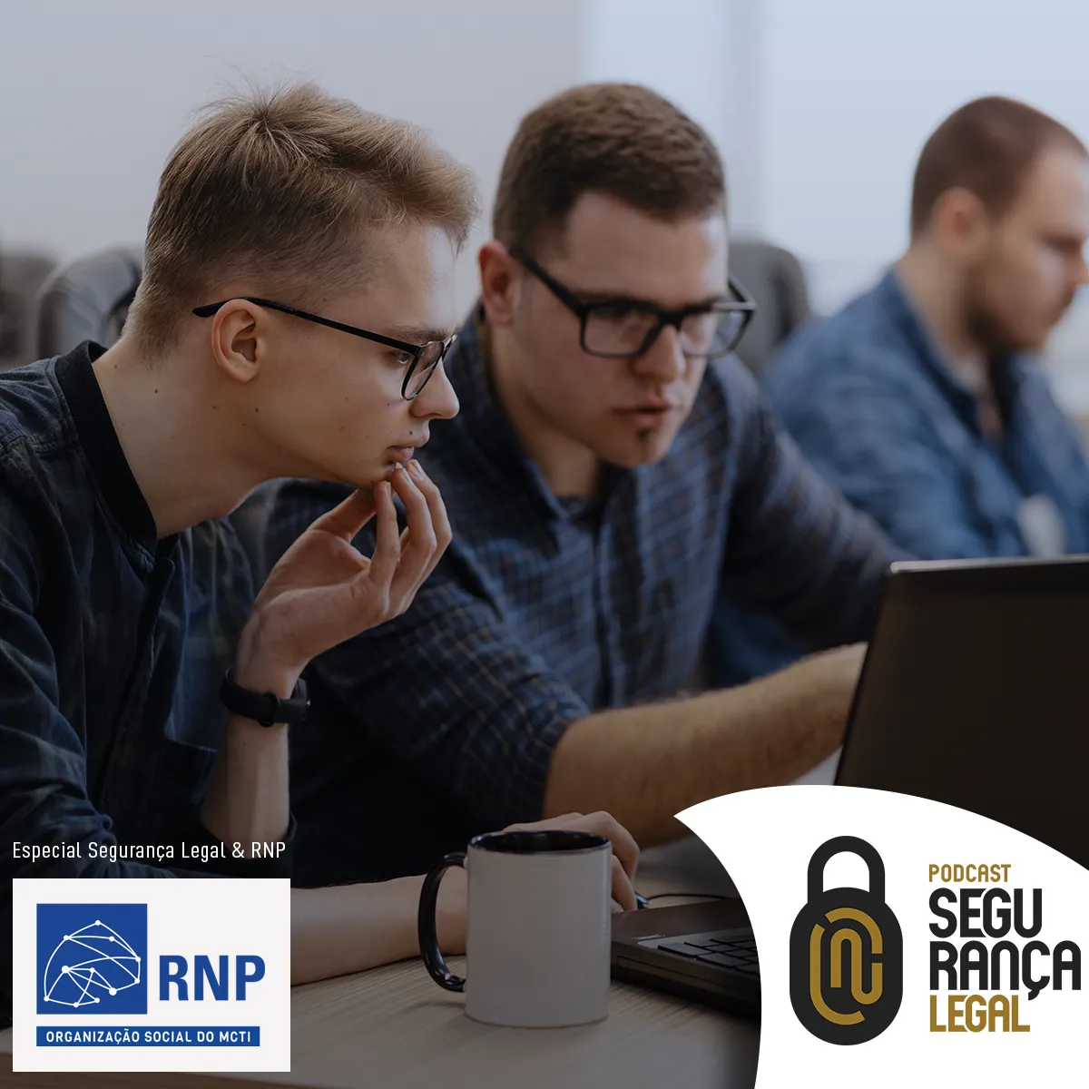 Capa do episódio #254: Episódio #254 - Conhecendo a RNP: Cibersegurança