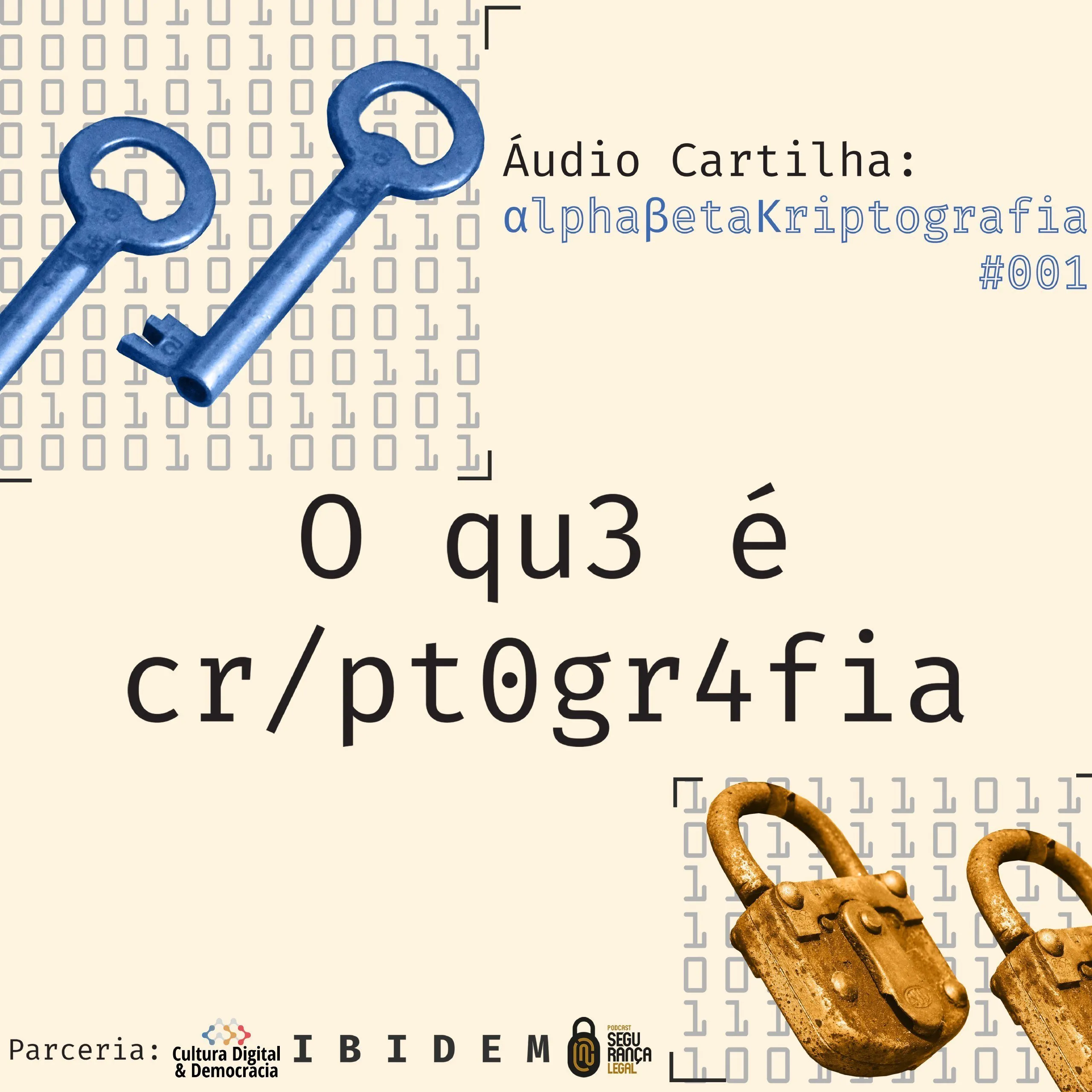 Capa do episódio #1: AlphaBetaKriptografia - #001 - O que é Criptografia