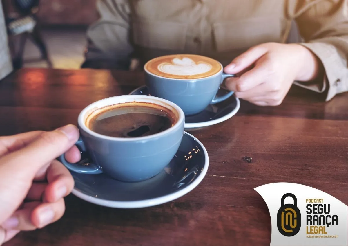 Capa do episódio #333: Episódio #333 – Café Segurança Legal