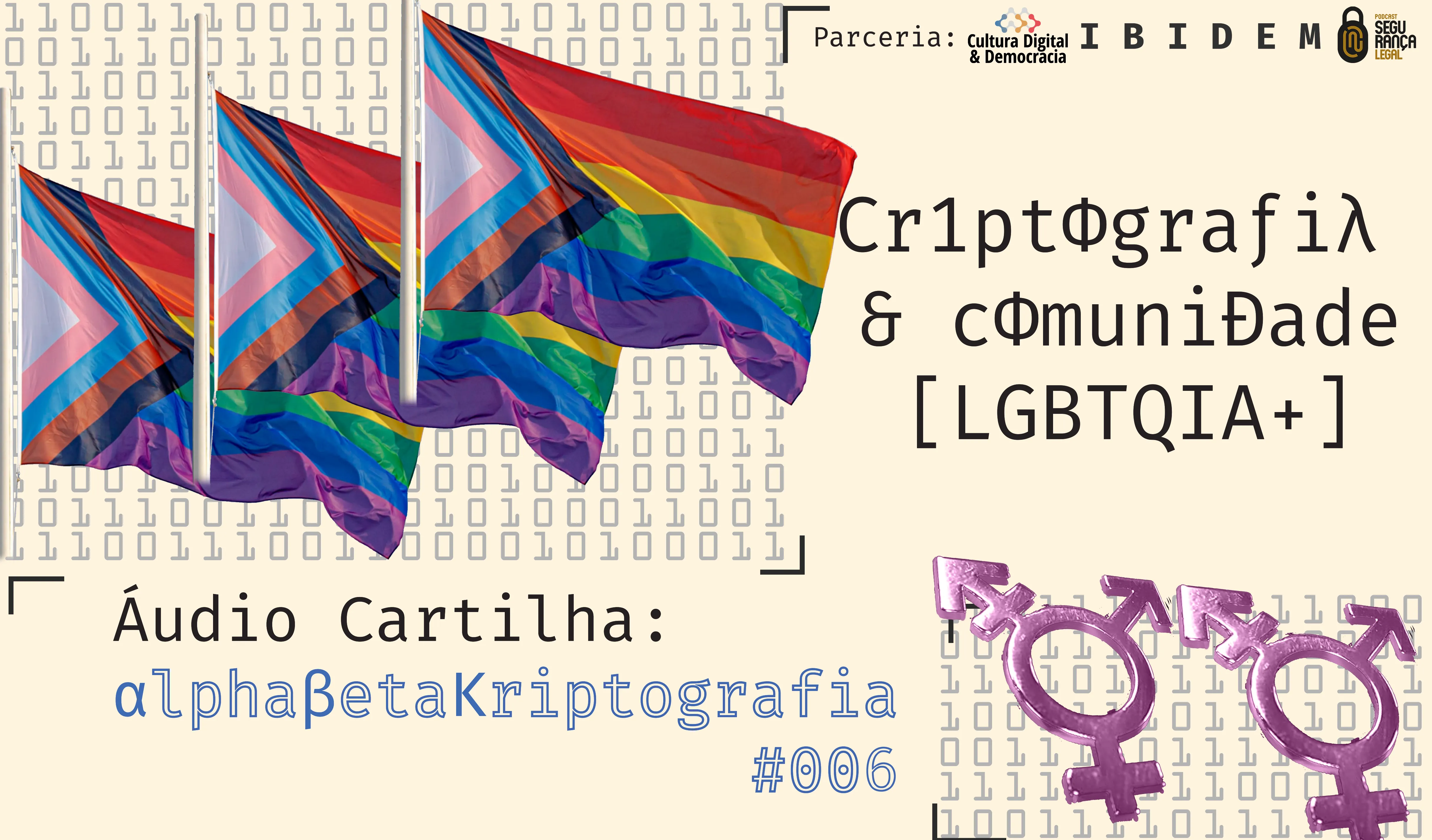 Capa do episódio #6: AlphaBetaKriptografia – #006 – Criptografia e comunidade LGBTQIA+