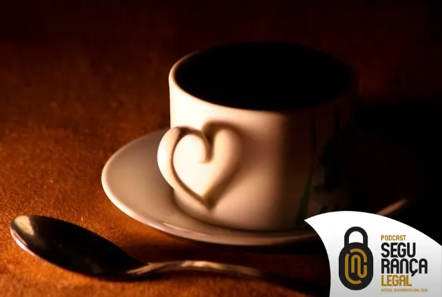 Capa do episódio #327: Episódio #327 - Café Segurança Legal